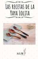 Las Recetas De La Yaya Lolita