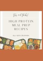 Tips and Tricks! High Protein Meal Prep Recipes