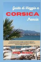 Guida Di Viaggio a Corsica Francia