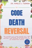 The Code To Death Reversal
