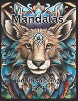 Amazing Animal Mandalas Adult Coloring Book Stress Relief And Relaxation