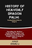 History of Heavenly Dragon Palm