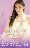 Fertile for My Boyfriend's Dad