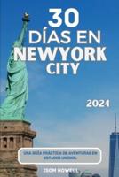 30 Días En New York City 2024