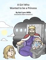 A Girl Who Wanted to Be a Princess