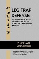 Leg Trap Defense