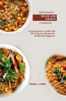 The Ultimate Beans and Grains Cookbook