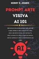 PROMPT ARTE Visiva AI 101
