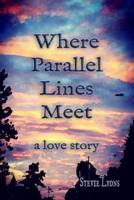 Where Parallel Lines Meet