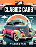 1940'S Classic Cars Coloring Book