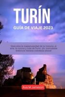 Turín Guía De Viaje 2023