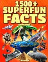 Super Fun Facts for Amazing Kids