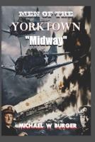 Men of the Yorktown Midway