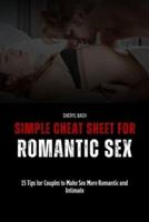 Simple Cheat Sheet for Romantic Sex