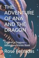 The Adventure of Ana and the Dragon