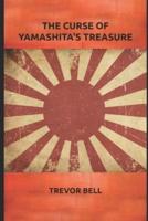 The Curse of Yamashita's Treasure