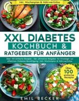 XXL Diabetes Kochbuch & Ratgeber Für Anfänger