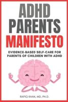 ADHD Parents Manifesto