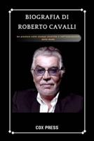 Biografia Di Roberto Cavalli