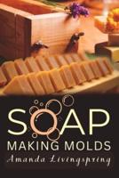 Soap Making Molds