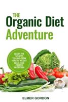 The Organic Diet Adventure