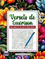 Versets De Guérison Recherche De Mots Bibliques