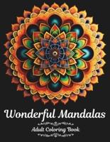Wonderful Mandalas Adult Coloring Book