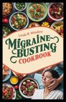 Migraine-Busting Cookbook