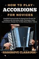 How to Play Accordions for Novices
