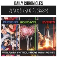 Daily Chronicles April 28