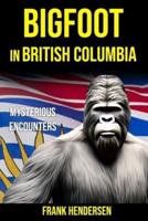Bigfoot in British Columbia