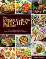The Cancer-Fighting Kitchen Cookbook