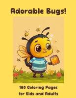 Adorable Bugs!