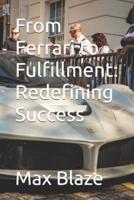 From Ferrari to Fulfillment