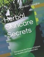 Herbal Skincare Secrets