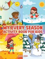 My Every Season Activity Book