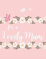 For a Lovely Mom