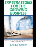 ERP Strategies for the Growing Business