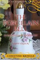 The Porcelain Bell (Nappy Version)
