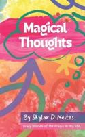Magical Thoughts