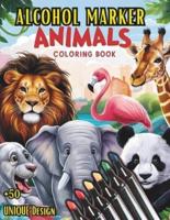 Funny Alcohol Markers Animals Coloring Book for Adults and Kids