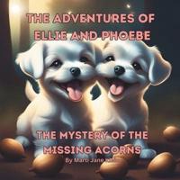 The Adventures of Ellie and Phoebe