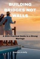 Building Bridges Not Walls