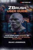 Zbrush User Guide