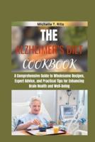 The Alzheimer's Diet Cookbook