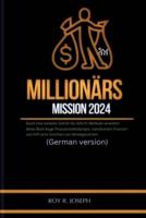 Millionärs Mission 2024