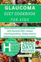 Glaucoma Diet Cookbook for Kids