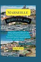 Marseille Reseguide 2024