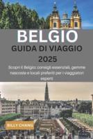 BELGIO Guida Di Viaggio 2025