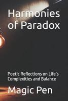 Harmonies of Paradox